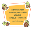 Logo projektu Z Franklinem poznaję i nazywam uczucia, emocje i wartości. Widać nazwę projektu i cztery rysowane żółwie w różnych emocjach: uśmiechnięty, radosny, zamyślony, płaczący.